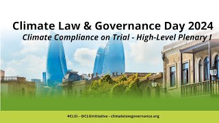 Climate Compliance on Trial  HighLevel Plenary I [upl. by Alameda]