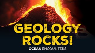 Ocean Encounters Geology Rocks [upl. by Vanni]