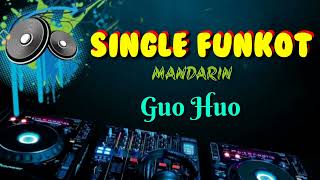 Guo Huo • Single Funkot [upl. by Hastings]