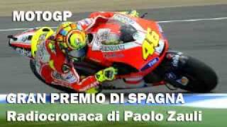 Moto GP  Gran Premio di Spagna 342011 Radiocronaca di Paolo Zauli da Radio 1 Rai [upl. by Edra277]