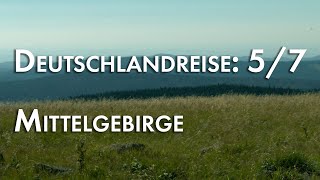 Mittelgebirge 57 [upl. by Meesan]