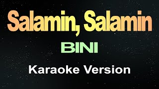 Salamin Salamin  BINI Karaoke [upl. by Cristi251]