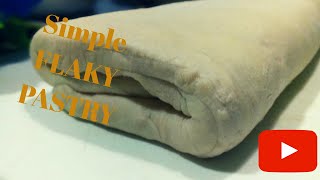 How to Make Simple Flaky Pastry at Home [upl. by Alburg]