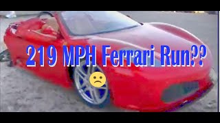 219 mph Ferrari F430 Did it Make It [upl. by Oniram]