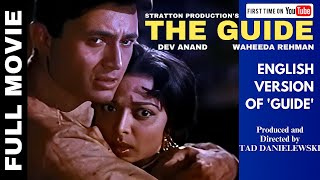 THE GUIDE  Full Movie  ENGLISH VERSION  DEV ANAND WAHEEDA REHMAN [upl. by Chor648]