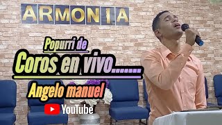 🚨 coros de avivamiento pentecostales 🔹️ Angelo manuel 🚨 [upl. by Gierk87]