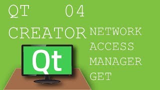 QT Creator 04 Using Network Access Manager to make Get request [upl. by Valente]