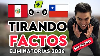 PERÚ 0 vs 0 CHILE  ANÁLISIS JEAN PIERRE BONVALLET  ELIMINATORIAS 2026  FECHA 11 [upl. by Lilla]