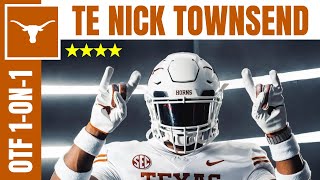 4Star TE Nick Townsend on WHY He Chose Texas Where He Wants to Play More  Longhorns Football [upl. by Florio264]