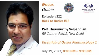 Essentials of Ocular Pharmacology Part 1 Dr Thirumurthy Velpandian Wed July 19 800 PM 900 PM [upl. by Byrne553]