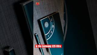 Unleashing the Future Is the Samsung S25 Ultra the Most Innovative Smartphone Yet shorts [upl. by Josee]