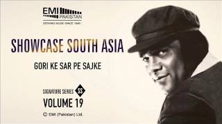 Gori Ke Sar Pe Sajke  Ahmad Rushdi  Showcase South Asia  Vol19 [upl. by Edlitam]