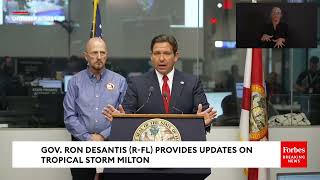 Florida Governor Ron DeSantis Holds Press Briefing On Tropical Storm Milton [upl. by Assitruc937]