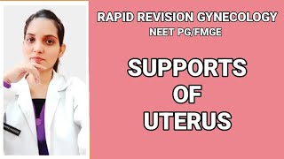 SUPPORTS OF UTERUSRAPID REVISION GYNECOLOGYEXPLAINED WITH TEXTBOOK OF SAKSHI ARORANEET PG [upl. by Procto353]