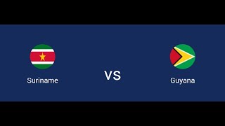 SURINAME VS GUYANA [upl. by Kcinnay]