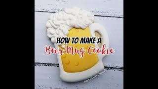 How To Make A Beer Mug Cookie 🍺 [upl. by Inami]