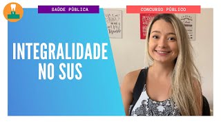 Integralidade no SUS Concurso Público [upl. by Bela]