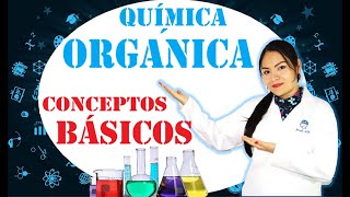 🧪🥦QUÍMICA ORGÁNICA Conceptos básicos🧬💊 [upl. by Oyek65]