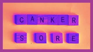 Canker Sores What Are They [upl. by Kyre]