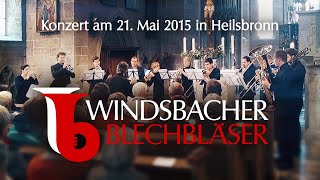 Die Windsbacher Blechbläser  Johann Sebastian Bach Jesu bleibet meine Freude  Brass Music [upl. by Bixby]