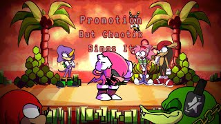 DETECTION  Promotion But Chaotix Sings It [upl. by Chak]