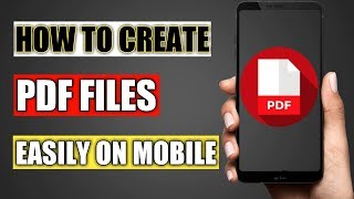 How to Create PDF File in Mobile  HindiUrdu [upl. by Eybba]