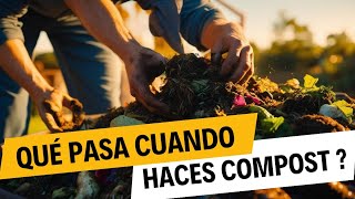 ¿Qué Pasa Cuando Comienzas a Hacer Compost ¡Las Sorprendentes Consecuencias 😲 [upl. by Adnwahsor]