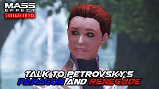 Mass Effect 1 Legendary Edition  Talk to Petrovskys Paragon and Renegade Choices [upl. by Eintirb]