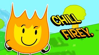 BFDI Chill Firey [upl. by Joachim]