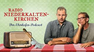 12 – Tod mit Rita Falk  Radio Niederkaltenkirchen – Der EberhoferPodcast [upl. by Hadeehsar]