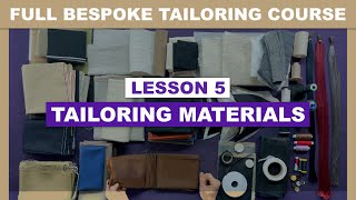 L5 Tailoring Trimmings amp Materials  Online Coat Making Course [upl. by Edithe]