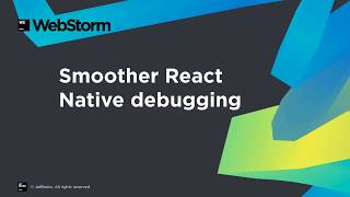 Debugging and running React Native apps in WebStorm 20181 [upl. by Yesac906]
