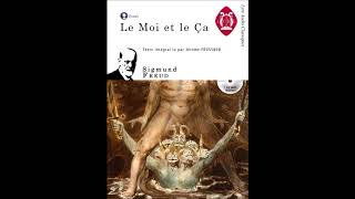 Le Moi et le Ca  Sigmund Freud  Texte intégral FR [upl. by Ynattyrb]