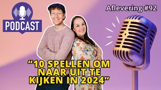 De Spelletjes Vrienden Podcast  Afl 92  10 spellen om naar uit te kijken in 2024 [upl. by Orihakat]