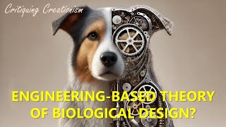 Can Engineering Principles Replace Natural Selection ICRs Theory of Biological Design [upl. by Madge]