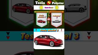 Tesla Model 3 Vs Polestar 2 ❓shorts vsshort teslamodel3 polestar2 comparison ytshorts [upl. by Fanchet]