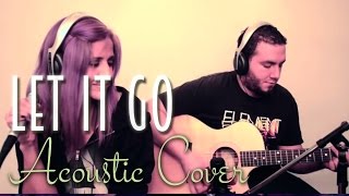 Frozen  Let It Go  Live Acoustic Cover [upl. by Odragde]