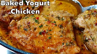 OVEN BAKED JUICY YOGURT CHICKEN  DELICIOUS BAKED CHICKEN RECIPE [upl. by Billat]