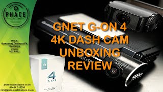 GNET GON 4  4K Dash Cam unboxing review  Phace Installations [upl. by Brennen421]