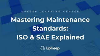 Essential Maintenance Standards for Asset Management and Reliability  UpKeeps Guide [upl. by Lhadnek]