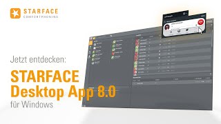 Jetzt entdecken STARFACE Desktop App 80 für Windows  Highlights Funktionen und Features [upl. by Ephram493]