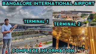 Bangalore International Airport Terminal 1 And Terminal 2 Complete Information  Bengaluru Airport [upl. by Marcella]