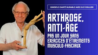 Vidéos Arthrose antiâge  pas un jour sans exercices EMF par Guy Roulier [upl. by Yrelle414]