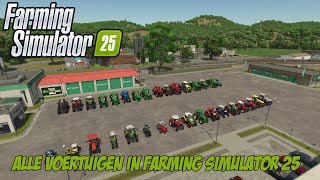 ALLE VOERTUIGEN amp GELUIDEN IN FARMING SIMULATOR 25 [upl. by Kerk]