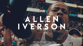 🖤 Allen Iverson Mixtape  Freedom Is Priceless [upl. by Goldston]