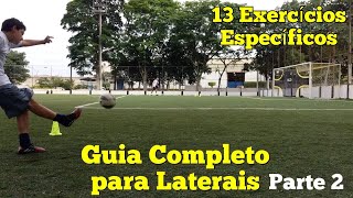 Guia Completo para Laterais  Parte 2  Aula de Futebol [upl. by Reiniar648]