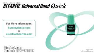 Kuraray Clearfil S Bond Universal Quick HD Video [upl. by Ellehciram]