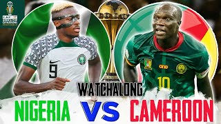 NIGERIA 20 CAMEROON  LIVE WATCHALONG  AFCON 2023 ROUND OF 16 [upl. by Akinihs725]