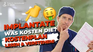 Was kosten Zahnimplantate  Kostenplan lesen und verstehen [upl. by Nare]