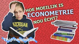 is ECONOMETRIE nou écht de MOEILIJKSTE Studie van Nederland  thijmenmees29 [upl. by Herb892]